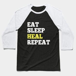 Eat Sleep Heal Repeat - Design for RPG Roleplaying Gamers Baseball T-Shirt